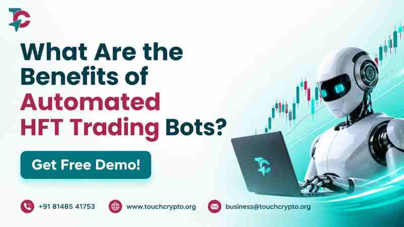 What Are the Benefits of Automated HFT Trading Bots?